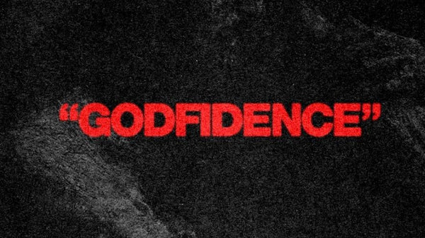 Godfidence